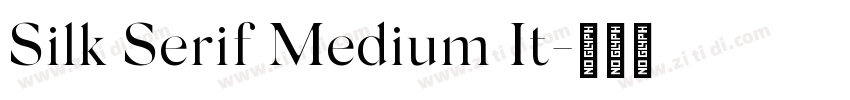 Silk Serif Medium It字体转换